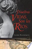 libro Nuestras Vidas Son Los Rios